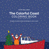 The Colorful Coast Coloring Book by Kate Nelligan-Volume 2 Holiday Edition