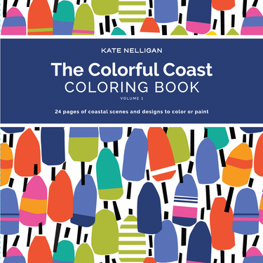 The Colorful Coast Coloring Book by Kate Nelligan